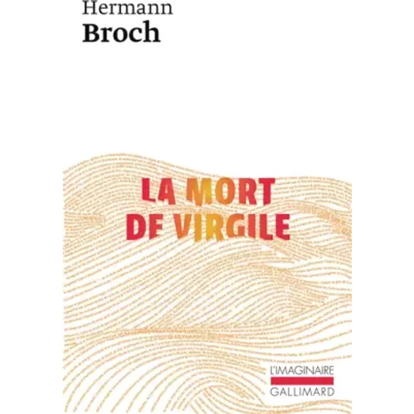 La Mort de Virgile - Hermann Broch, Albert Kohn