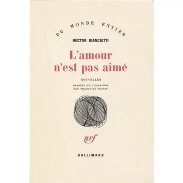 L'amour N'est Pas Aimé - Hector Bianciotti-image