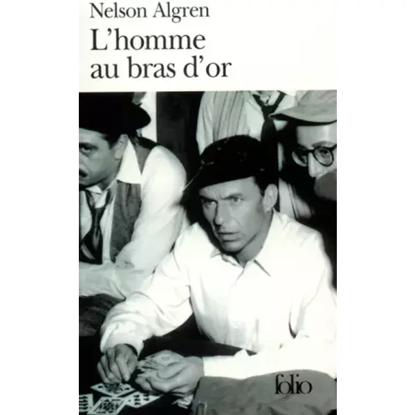 L'homme au bras d'or - Nelson Algren, Boris Vian