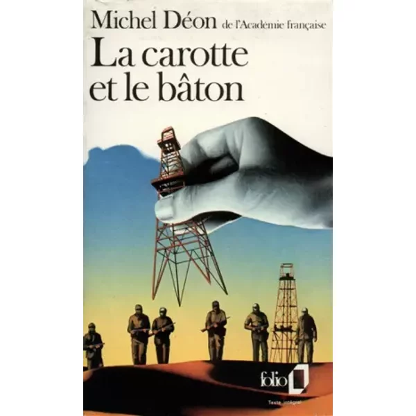 La Carotte Et Le BâTon - Michel DéOn-image