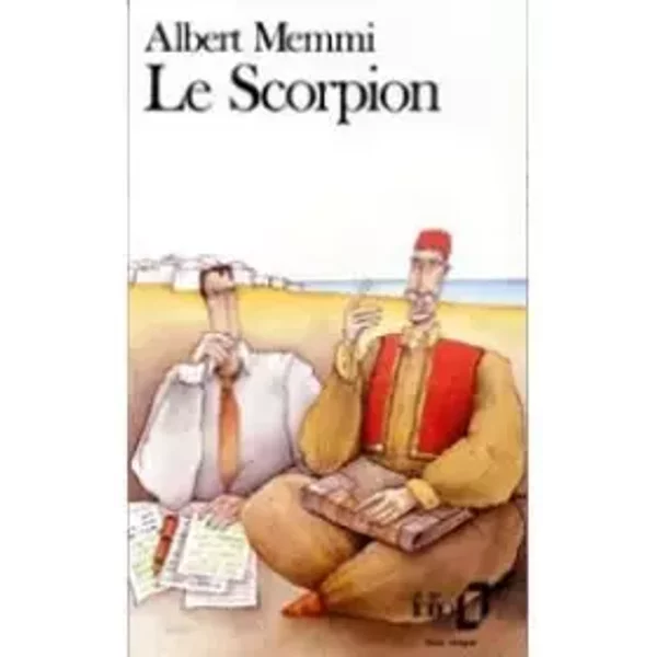 Le Scorpion ou la Confession imaginaire - Albert Memmi