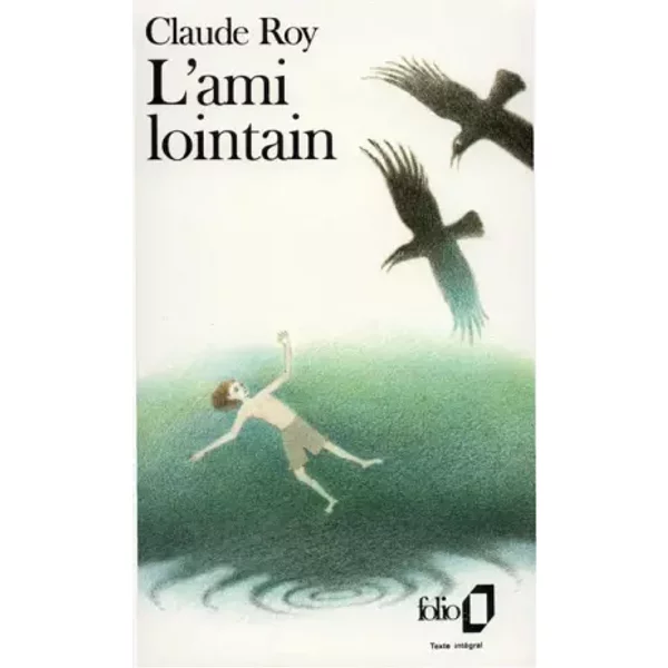 L'ami Lointain - Claude Roy-image
