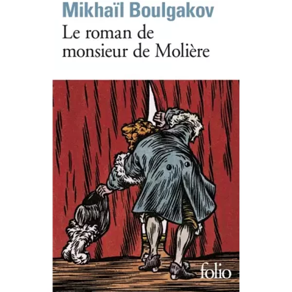 Le Roman De Monsieur De MolièRe - MikhaïL Boulgakov Et Michel PéTris-image