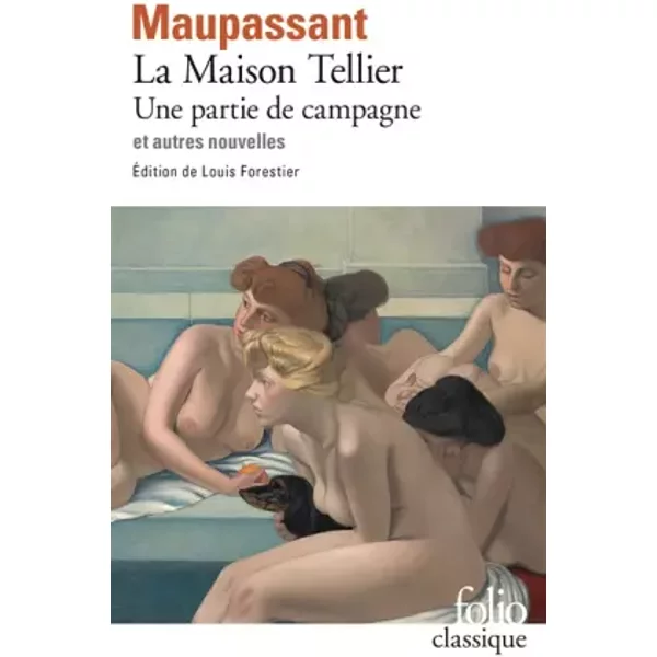 La Maison Tellier - Une Partie De Campagne Et Autres Nouvelles - Guy De Maupassant-image