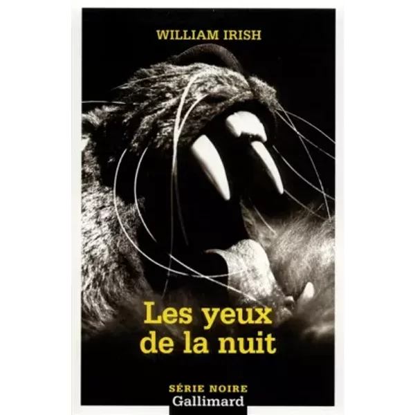 Les yeux de la nuit - William Irish, François de Mecquenem