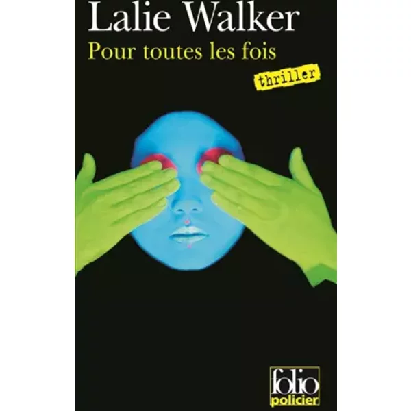 Pour Toutes Les Fois: Une EnquêTe De L'inspecteur Jeanne Debords - Lalie Walker-image