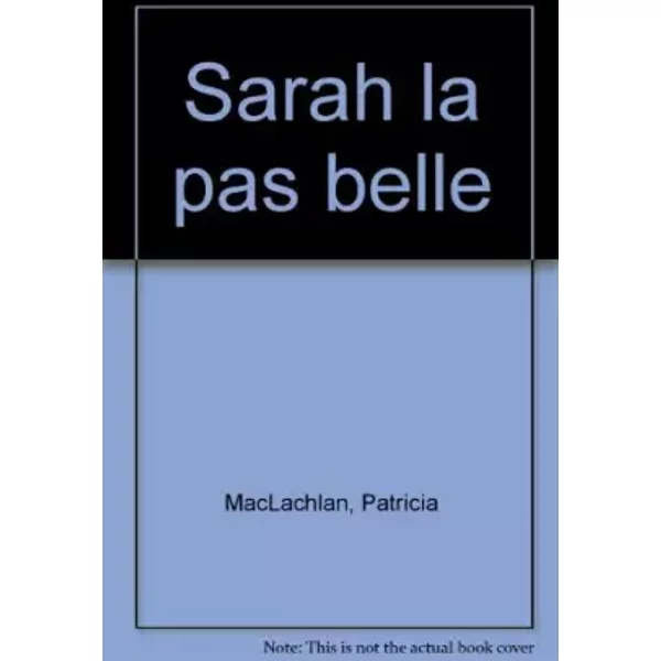 Sarah La Pas Belle - Patricia Maclachlan-image