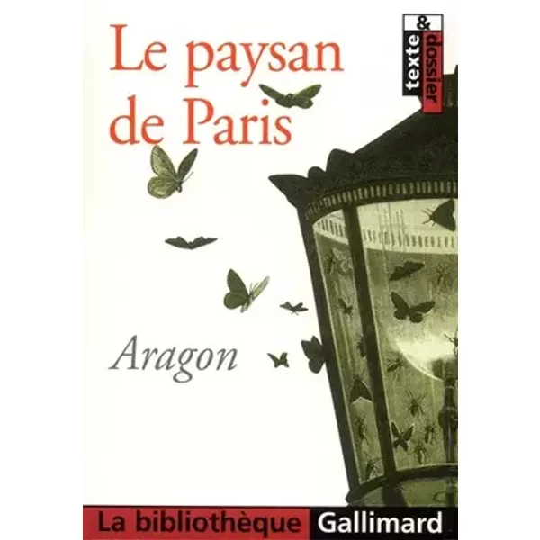 Le Paysan de Paris - Louis Aragon