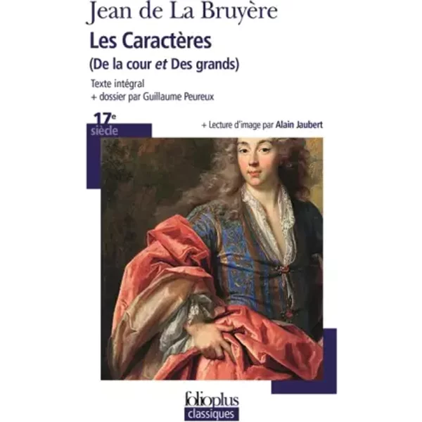 Les CaractèRes De "La Cour" Et "Des Grands" De La BruyèRe - Jean De La BruyèRe-image