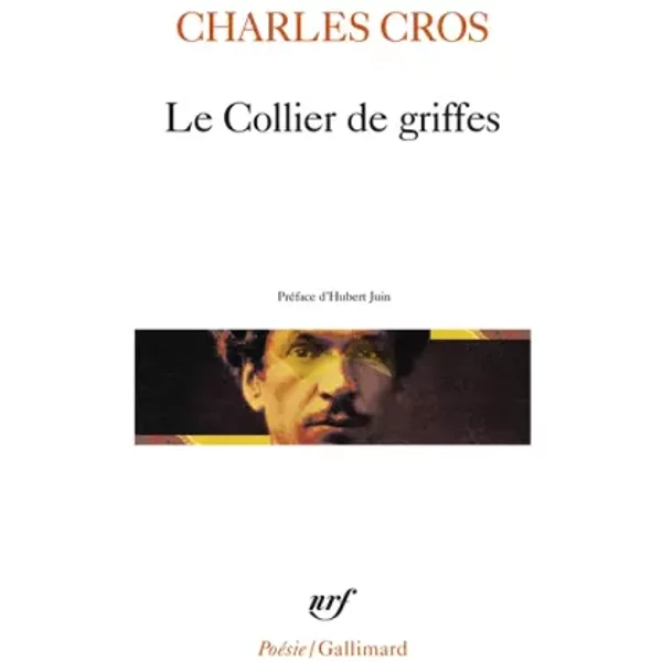 Le Collier De Griffes - Charles Cros, Hubert Juin, Hubert Juin-image
