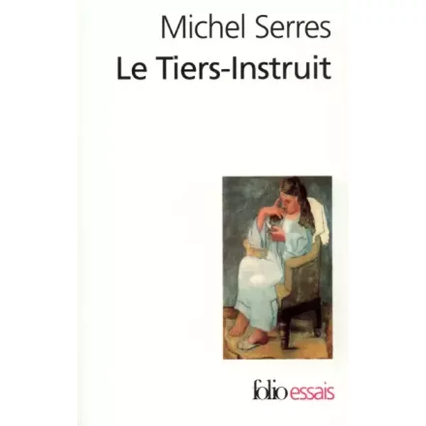 Le Tiers-Instruit - Michel Serres-image