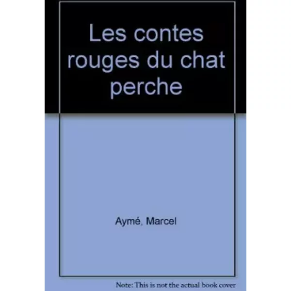 Les Contes Rouges Du Chat Perche - Marcel Aymé-image