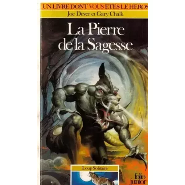 Loup Solitaire Tome 6 : La Pierre de la sagesse - Joe Dever
