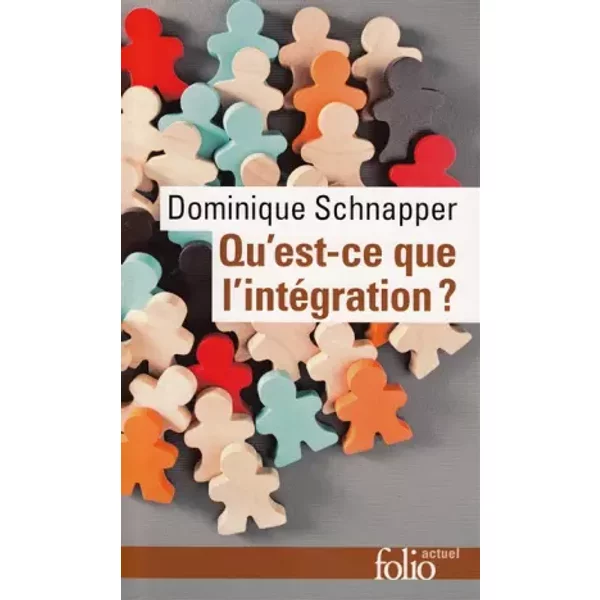 Qu'est-Ce Que L'intéGration ? - Dominique Schnapper-image