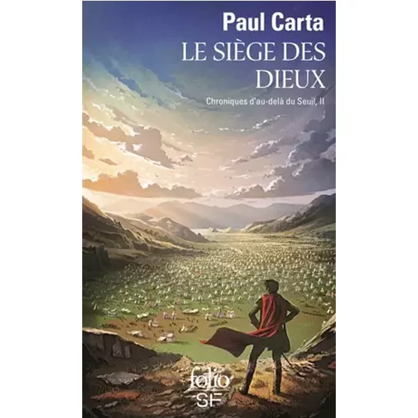 Chroniques d'au-delà du Seuil, II : Le Siège des Dieux: Chronique d'au-delà du Seuil II - Paul Carta