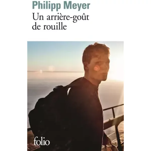 Un ArrièRe-GoûT De Rouille - Philipp Meyer, Sarah Gurcel-image