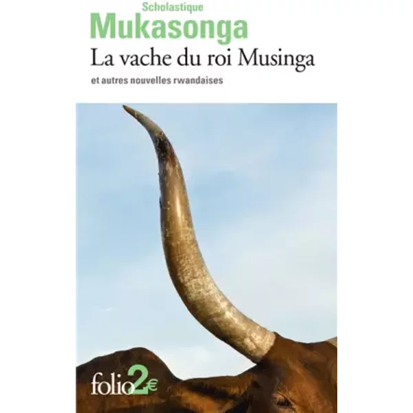 La Vache Du Roi Musinga Et Autres Nouvelles Rwandaises: Et Autres Nouvelles Rwandaises - Scholastique Mukasonga-image