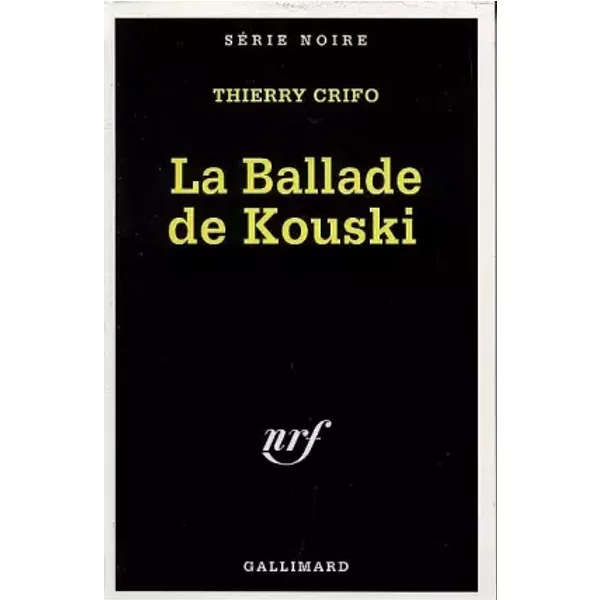 La Ballade De Kouski - Thierry Crifo-image