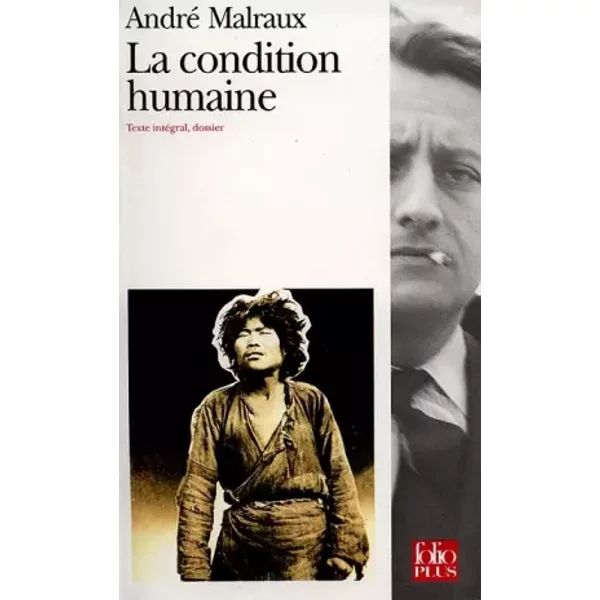 La Condition Humaine, Texte IntéGral, Dossier - André Malraux-image