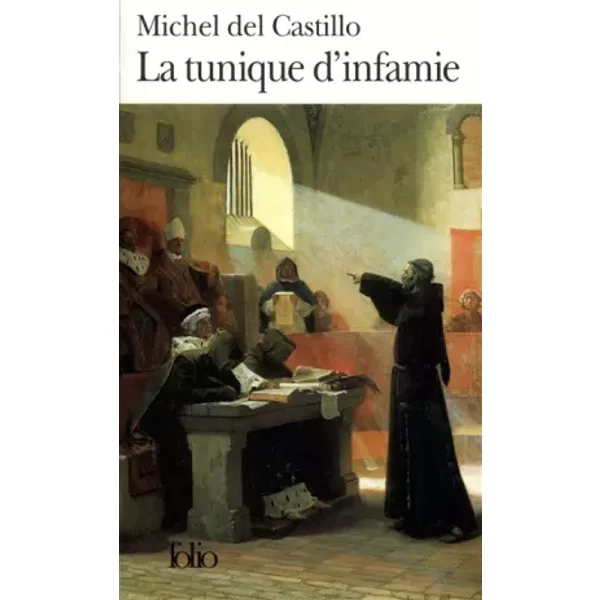 La Tunique D'infamie - Michel Del Castillo-image