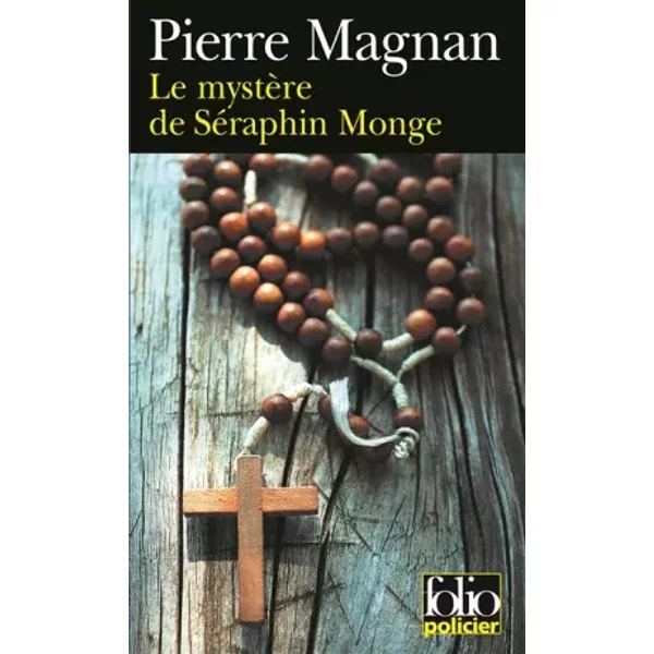 Le MystèRe De SéRaphin Monge - Pierre Magnan-image