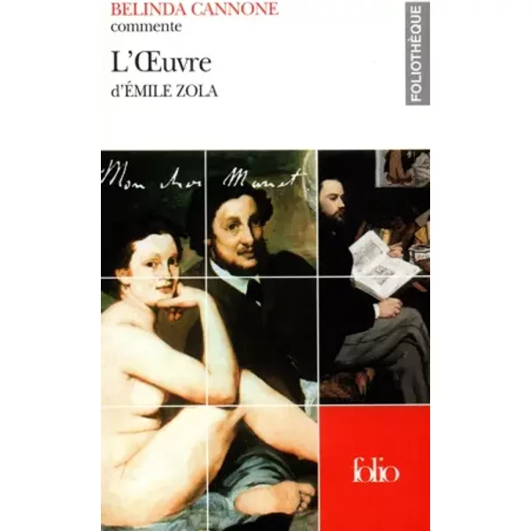 L'OEuvre d'Émile Zola - Belinda Cannone