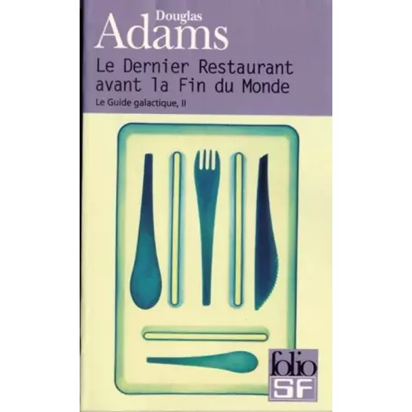 Le Guide Galactique, Tome 2 : Le Dernier Restaurant Avant La Fin Du Monde - Douglas Adams, Jean Bonnefoy-image