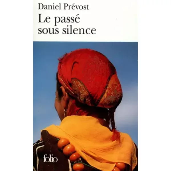 Le Passé Sous Silence - Daniel PréVost-image