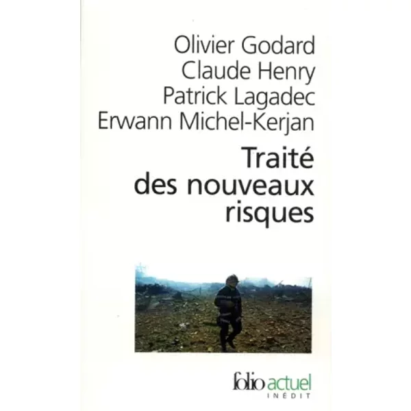 Traité Des Nouveaux Risques : PréCaution, Crise, Assurance - Collectif-image