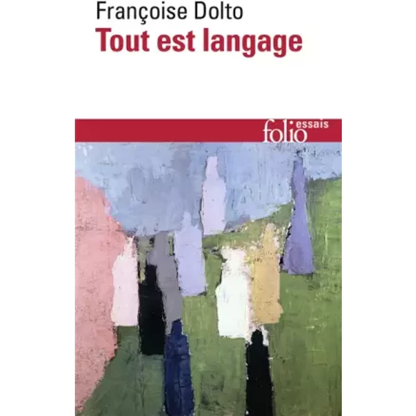 Tout Est Langage - FrançOise Dolto-image