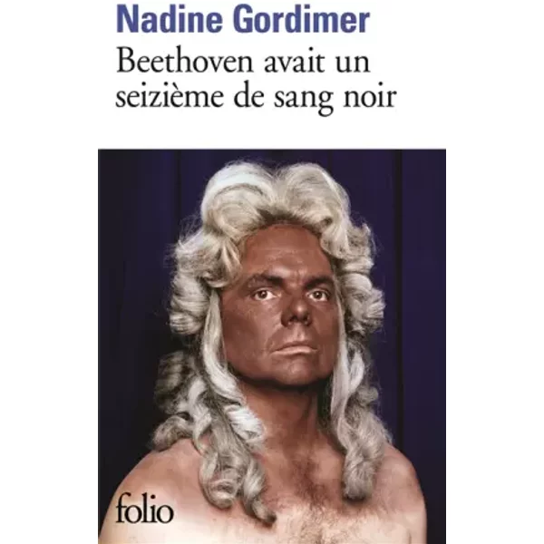 Beethoven Avait Un SeizièMe De Sang Noir - Nadine Gordimer, Georges Lory-image