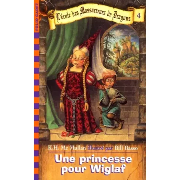 L'ecole Des Massacreurs De Dragons, Tome 4 : Une Princesse Pour Wiglaf - K.-H. Mc Mullan, Bill Basso, Vanessa Rubio-image