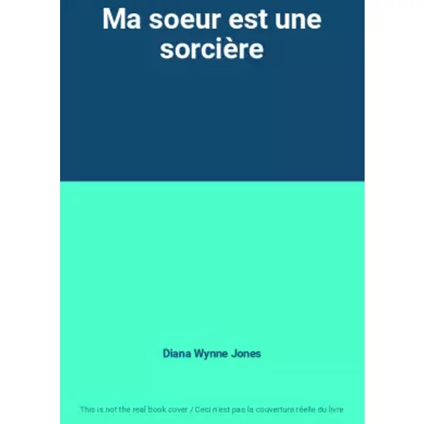 Ma Soeur Est Une SorcièRe - Diana Wynne Jones-image