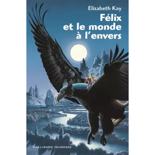 FéLix Et Le Monde à L'envers - Elizabeth Kay-image