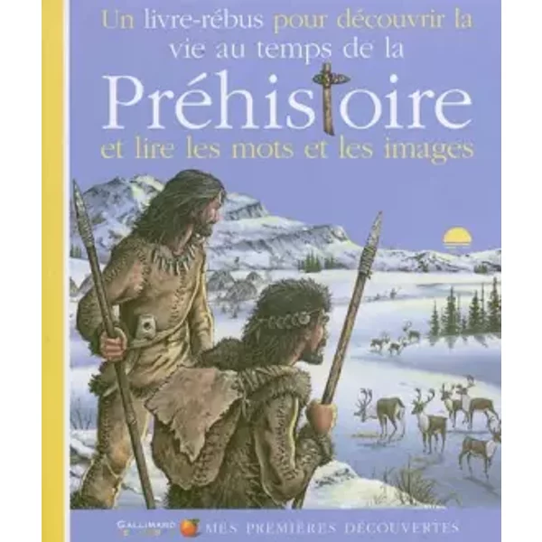 Livre-RéBus : La Vie Au Temps De La PréHistoire - Dominique Joly, Donald Grant-image
