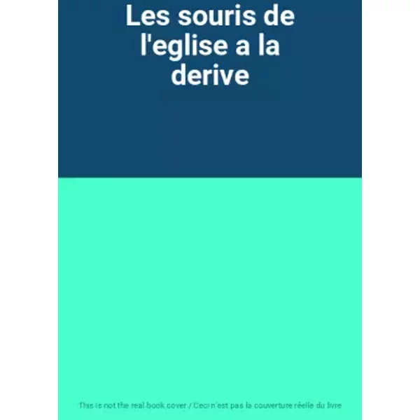 Les Souris De L'eglise A La Derive-image