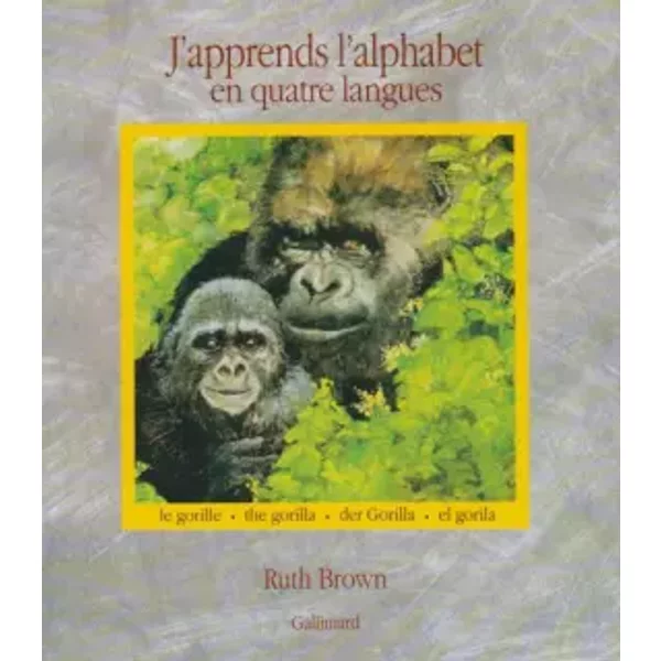 J'apprends L'alphabet En 4 Langues - Ruth Brown, Ruth Brown-image