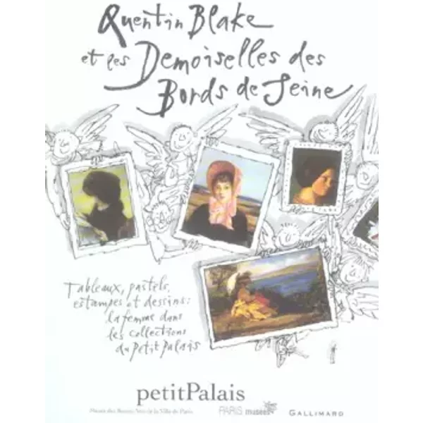 Quentin Blake Et Les Demoiselles Des Bords De Seine: Au Petit Palais - Quentin Blake, Quentin Blake Et Anne Krief-image