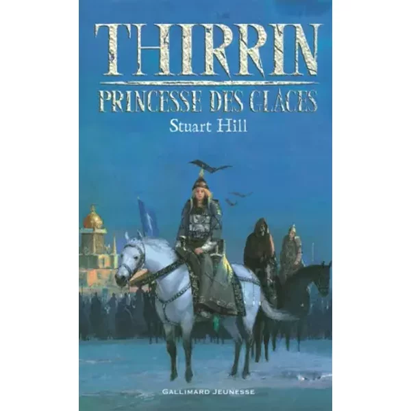 Le Royaume De Thirrin, I : Thirrin, Princesse Des Glaces - Stuart Hill-image
