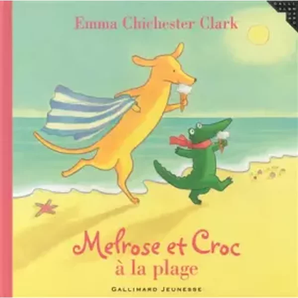 Melrose Et Croc à La Plage - Emma Chichester Clark Et Anne Krief-image