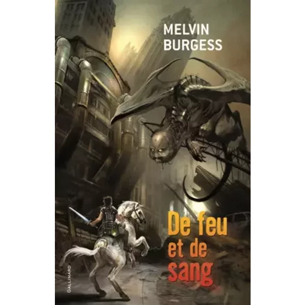 De Feu Et De Sang - Melvin Burgess Et Philippe Loubat-Delranc-image