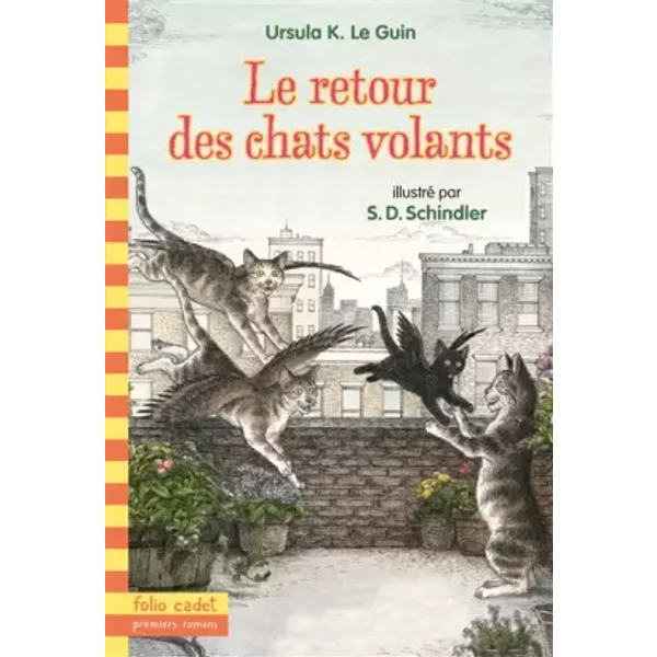 Le Retour Des Chats Volants - Ursula K. Le Guin, S. D. Schindler, Bee Formentelli-image