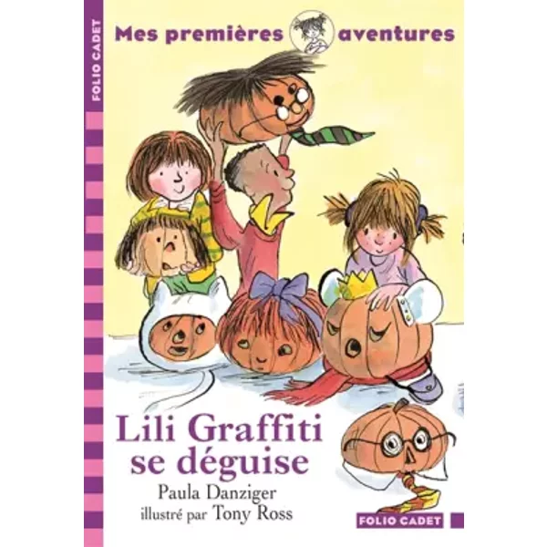 Mes PremièRes Aventures, 6 : Lili Graffiti Se DéGuise - Paula Danziger, Tony Ross, Pascale Houssin-image