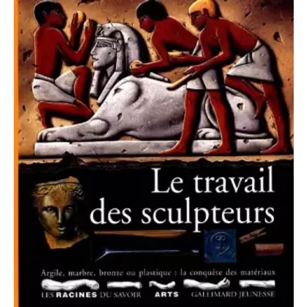 Le Travail Des Sculpteurs - Collectif-image