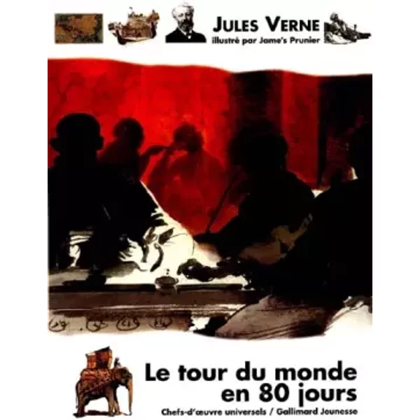 Le Tour Du Monde En Quatre-Vingts Jours - Jules Verne, Jame's Prunier, Jean-Pierre Verdet-image