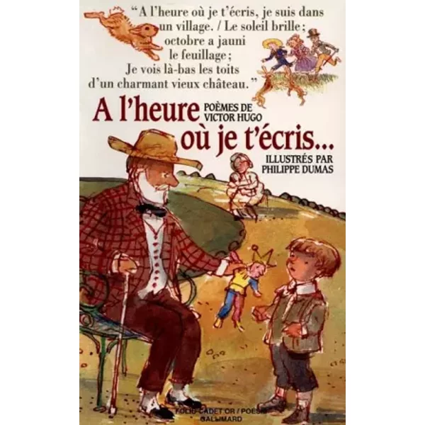 À L'heure Où Je T'éCris - Victor Hugo, Philippe Dumas-image