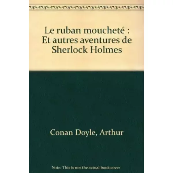 Le Ruban Moucheté : Et Autres Aventures De Sherlock Holmes - Arthur Conan Doyle-image