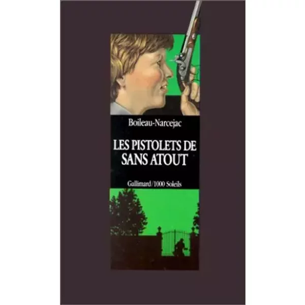 Les Pistolets De Sans Atout - Pierre Boileau Et Thomas Narcejac-image