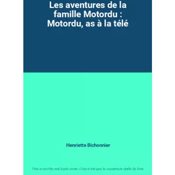 Les Aventures De La Famille Motordu : Motordu, As à La TéLé - Henriette Bichonnier-image