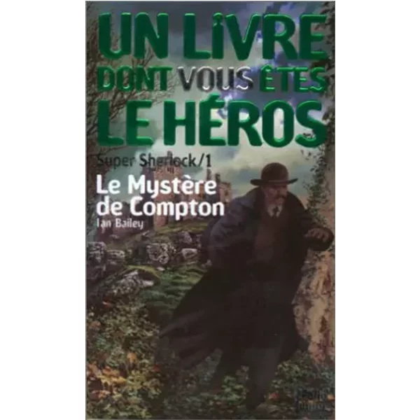 Super Sherlock, numéro 1 : Le Mystère de Compton - Un livre dont vous êtes le héros, Défis fantastique